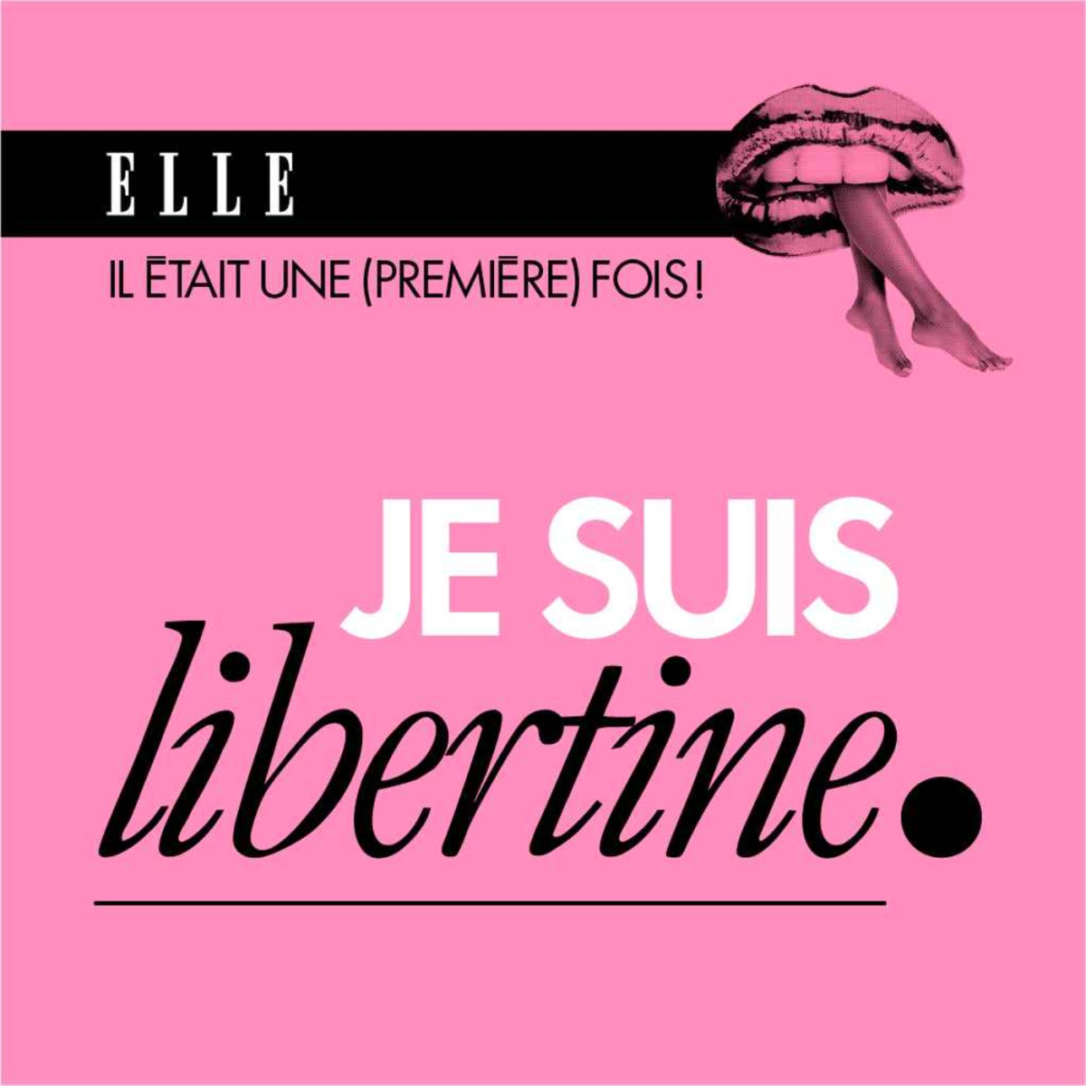 Je suis libertine - Podcast