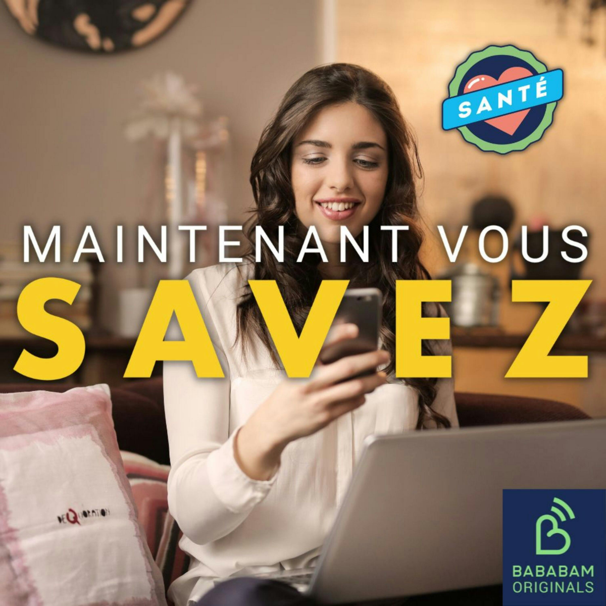 Maintenant Vous Savez Santé