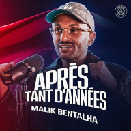 Après tant d'années - « Je suis né en étant parisien de cœur. » — Malik Bentalha