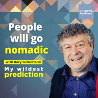 My Wildest Prediction - 'People will go nomadic' with advertising expert Rory Sutherland