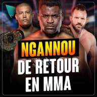 La Sueur - Francis Ngannou : SON PROCHAIN ADVERSAIRE MMA !