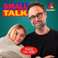 Small Talk - Konbini - Alice Moitié et la grappe de lobes