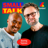Small Talk - Konbini - Soprano et la rondification du visage