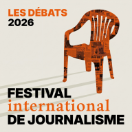 Festival international de journalisme : les rencontres en podcast - Pourquoi la fête est politique