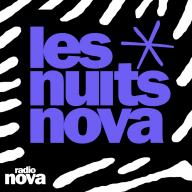Les nuits Nova - Lancement des Nuits Nova à La Gaîté Lyrique