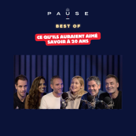 PAUSE - le podcast d’Alexandre Mars - Ce qu'ils auraient aimé savoir à 20 ans...