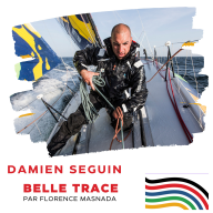 Belle Trace, Parcours de grands champions - Damien Seguin: « La voile est le seul sport avec une mixité totale : de générations, de genres et qu’on soit handi ou valide. »