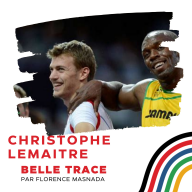 Belle Trace, Parcours de grands champions - REDIFF Christophe Lemaitre : « Victime d’harcèlement scolaire, les jeux videos m’ont permis de m’évader du monde réel»