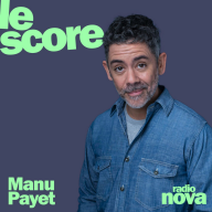 Le Score - Manu Payet est l'invité du Score