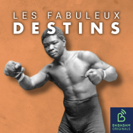 Les Fabuleux Destins - Battling Siki, le champion de boxe français effacé de l’histoire : le survivant (2/4)