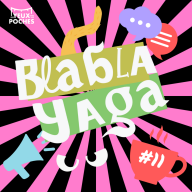 Les Histoires pas-sages de la Baba Yaga - Blabla Yaga #11 - Nouvelle(s) saison(s)