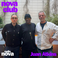 Nova Club - Rencontre exclusive avec le Parrain de la Techno : Juan Atkins !