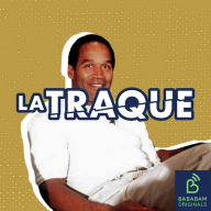 La Traque - L’affaire O.J. Simpson, l’un des procès les plus emblématiques du 20e siècle : la course-poursuite du désespoir (4/4)