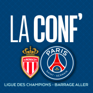 La conf' - Ligue des Champions / Barrage aller / AS Monaco - Paris Saint-Germain