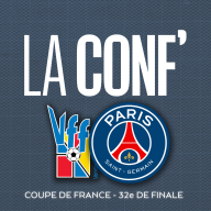 La conf' - Coupe de France / 32e de finale / Vendée Fontenay Foot - Paris Saint-Germain