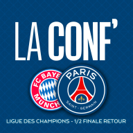La conf' - Ligue des Champions / 1/2 Finale Retour / FC Bayern - Paris Saint-Germain