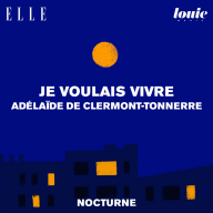 Nocturne - Il était une fois "Je voulais vivre" d'Adélaïde de Clermont-Tonnerre, lu par Marina Rollman