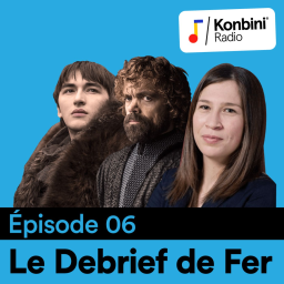 And now, our watch has ended. (Débrief de Game of Thrones S08E06 - FINAL)