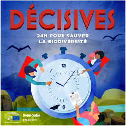 Décisives : 24h pour sauver la biodiversité