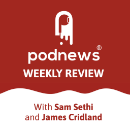 Podnews Daily - podcasting news - ALSO TRY: The Podnews Weekly Review - the last word in podcast news