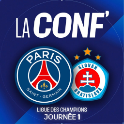 La conf' - Ligue des Champions / Phase de Ligue - Match 1 / Paris Saint-Germain - SK Slovan Bratislava