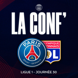 Ligue 1 / 30e journée / Paris Saint-Germain - Olympique Lyonnais