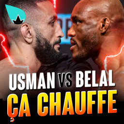 Kamaru Usman vs Belal Muhammad : ÇA CHAUFFE !