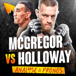 La Sueur - Conor McGregor vs Max Holloway : ANALYSE & PRONOSTICS