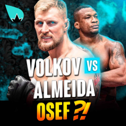 La Sueur - Alexander Volkov vs Jailton Almeida !