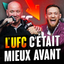 Pourquoi l'UFC c'était mieux avant
