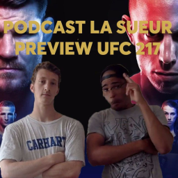 Preview UFC 217 - Michael Bisping vs. Georges St-Pierre - Podcast La Sueur