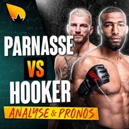 La Sueur - UFC Paris Salahdine Parnasse vs Dan Hooker : ANALYSE & PRONOSTICS