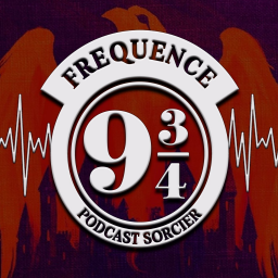 Fréquence 9 3/4 - Le podcast Harry Potter chapitre par chapitre - Le seul qu'il ait jamais craint (Harry Potter 5, chapitre 36)