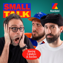 Small Talk - Konbini - Caballero & JeanJass & la pipeline d'eau minérale