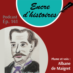 Épisode 141 : Hommage à Alphonse Allais, génie des mots et de l’humour noir