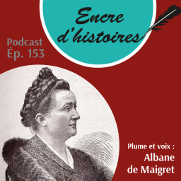 Épisode 153 : Madeleine Brès, première femme médecin française