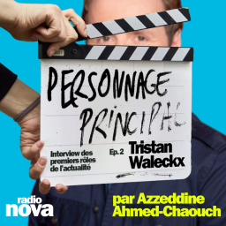 Les grands méchants de l'actualité, avec Tristan Waleckx - Personnage principal S01E02