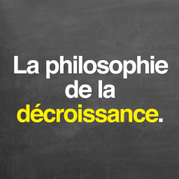 La philosophie de la décroissance