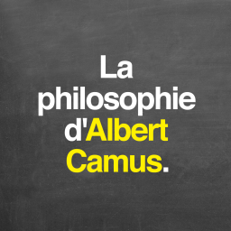 La philosophie d'Albert Camus