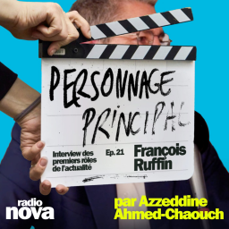 François Ruffin : Pourquoi toujours le second rôle ? - Personnage Principal S01E21