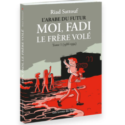 "Moi, Fadi, le frère volé" : Riad Sattouf annonce une suite parallèle à "l'Arabe du futur"