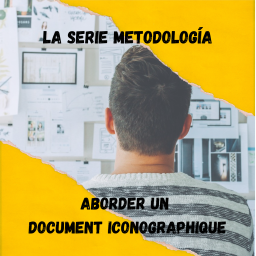 Aborder un document iconographique