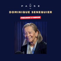 PAUSE - le podcast d’Alexandre Mars - Dominique Senequier : L'une des femmes le plus puissantes au monde se confie