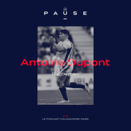 [REDIFFUSION] Antoine Dupont, Rugbyman