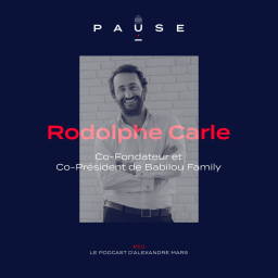 Rodolphe Carle, Co-Fondateur et Co-Président de Babilou Family