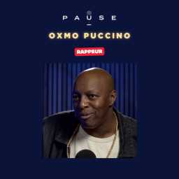 PAUSE - le podcast d’Alexandre Mars - Les coulisses du rap français avec Oxmo Puccino