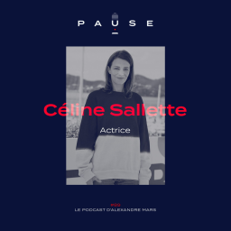 [REDIFFUSION] Céline Sallette, Actrice