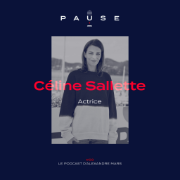 [REDIFFUSION] Céline Sallette, Actrice, Réalisatrice