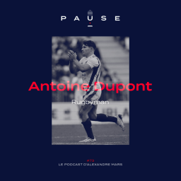 Antoine Dupont, Rugbyman