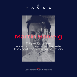 Martin Solveig, DJ, producteur et Président-fondateur d'Alma Studio